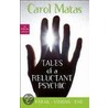 Tales of a Reluctant Psychic door Carol Matas