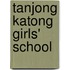 Tanjong Katong Girls' School
