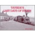 Tayside's Last Days Of Steam