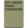Tcm Classic Movie Crosswords door Turner Classic Movies