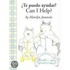 Te Puedo Ayudar?/Can I Help?