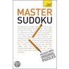 Teach Yourself Master Sudoku door James Pitts