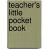 Teacher's Little Pocket Book door Dr Chris Lowe