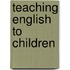 Teaching English To Children