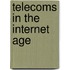Telecoms In The Internet Age