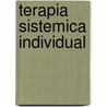 Terapia Sistemica Individual by Luigi Boscolo