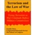 Terrorism And The Law Of War