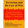 Terrorism And The Law Of War door The Library Of Congress