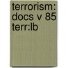 Terrorism: Docs V 85 Terr:lb door Oceana