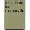 Tess, La de Los D'Urberville by Thomas Hardy