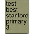 Test Best Stanford Primary 3