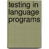 Testing In Language Programs