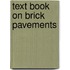 Text Book on Brick Pavements