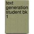 Text Generation Student Bk 1