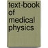 Text-Book of Medical Physics