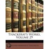 Thackeray's Works, Volume 29