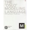 The  Oslo  Modeling Language door David Langworthy