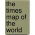 The  Times  Map Of The World