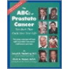The Abc's Of Prostate Cancer by Mark A. Moyad