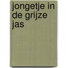 Jongetje in de grijze jas door J. Ross