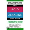 The Acid-Alkaline Food Guide door Susan Brown