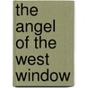 The Angel Of The West Window door Mike Mitchell