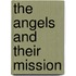 The Angels and Their Mission