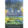The Animals of Farthing Wood door Colin Dann