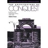 The Architecture of Conquest by Valerie Fraser