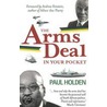 The Arms Deal in Your Pocket door Paul Holden