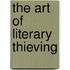 The Art Of Literary Thieving