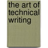 The Art Of Technical Writing door David G. Walker