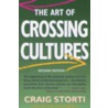 The Art of Crossing Cultures door Craig Storti