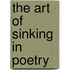 The Art of Sinking in Poetry