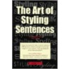 The Art of Styling Sentences by K.D. Sullivan