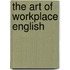 The Art of Workplace English