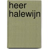 Heer Halewijn