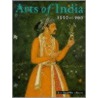 The Arts Of India, 1500-1900 by Rosemary Crill