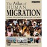 The Atlas Of Human Migration