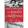 The Banality Of Indifference door Yair Auron