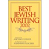 The Best Jewish Writing 2002 door Mitchell B.B. Lerner