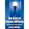 The Best Of Francis Dipietro by Francis DiPietro