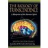 The Biology Of Transcendence
