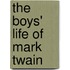 The Boys' Life Of Mark Twain