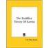 The Buddhist Theory Of Karma