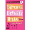 The Butcher of Beverly Hills door Jennifer Colt