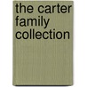 The Carter Family Collection by Unknown