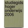 Studiegids Hoger Onderwijs 2006