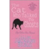 The Cat Who Talked To Ghosts by Lillian Jackson Braun