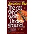 The Cat Who Went Underground